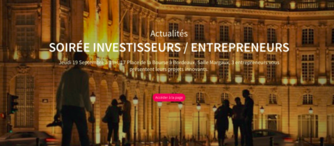 Soirée entrepreneurs & investisseurs – CCI de Bordeaux.